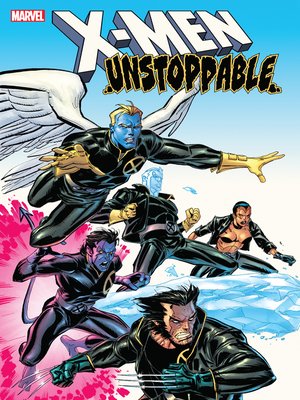 cover image of X-Men: Unstoppable